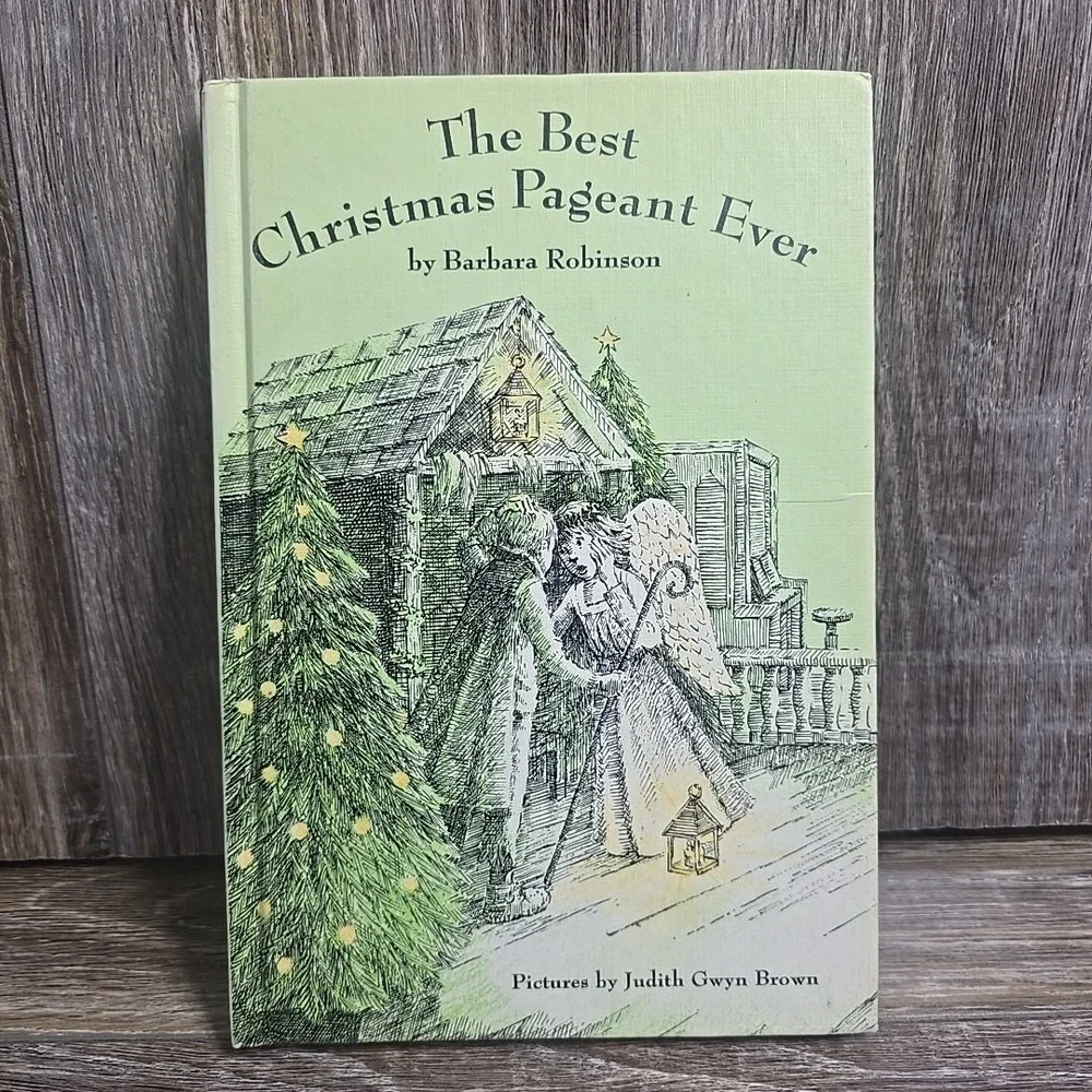 The Best‎ Christmas Pageant Ever by Barbara Robinson HC Book 1972 weekly reader